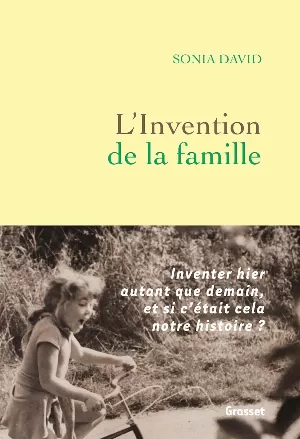 Sonia David - L'invention de la famille